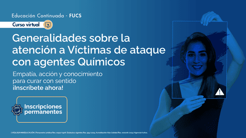 CURSO GENERALIDADES SOBRE LA ATENCIÓN A VÍCTIMAS DE ATAQUE CON AGENTES QUÍMICOS