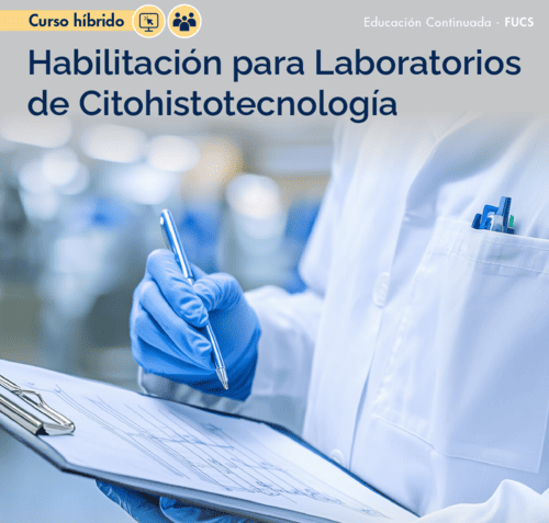 Curso de habilitación para laboratorios de citohistotecnología