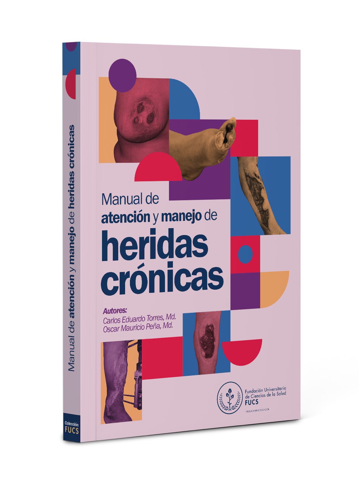 Manual de atención y manejo de heridas crónicas