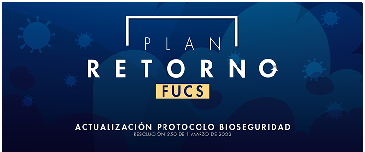 Protocolo bioseguridad FUCS