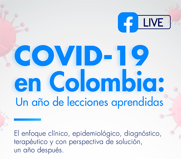 MEMORIAS CONVERSATORIO COVID-19 EN COLOMBIA, UN AÑO DE LECCIONES APRENDIDAS