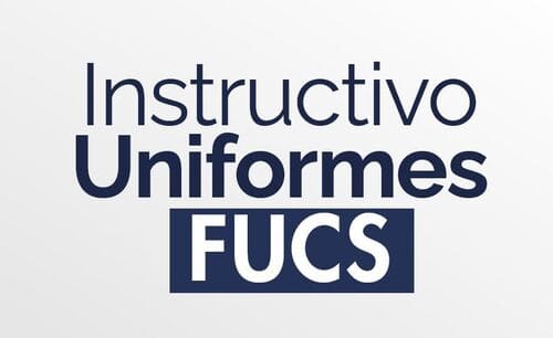 Conoce aquí el instructivo de uso de uniformes FUCS 