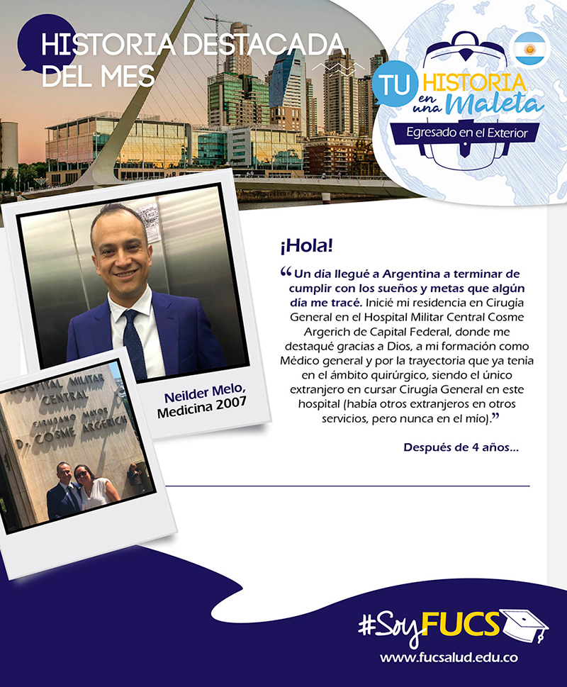 La historia del mes de diciembre es de Neilder Melo, egresado del programa de Medicina promoción 2007